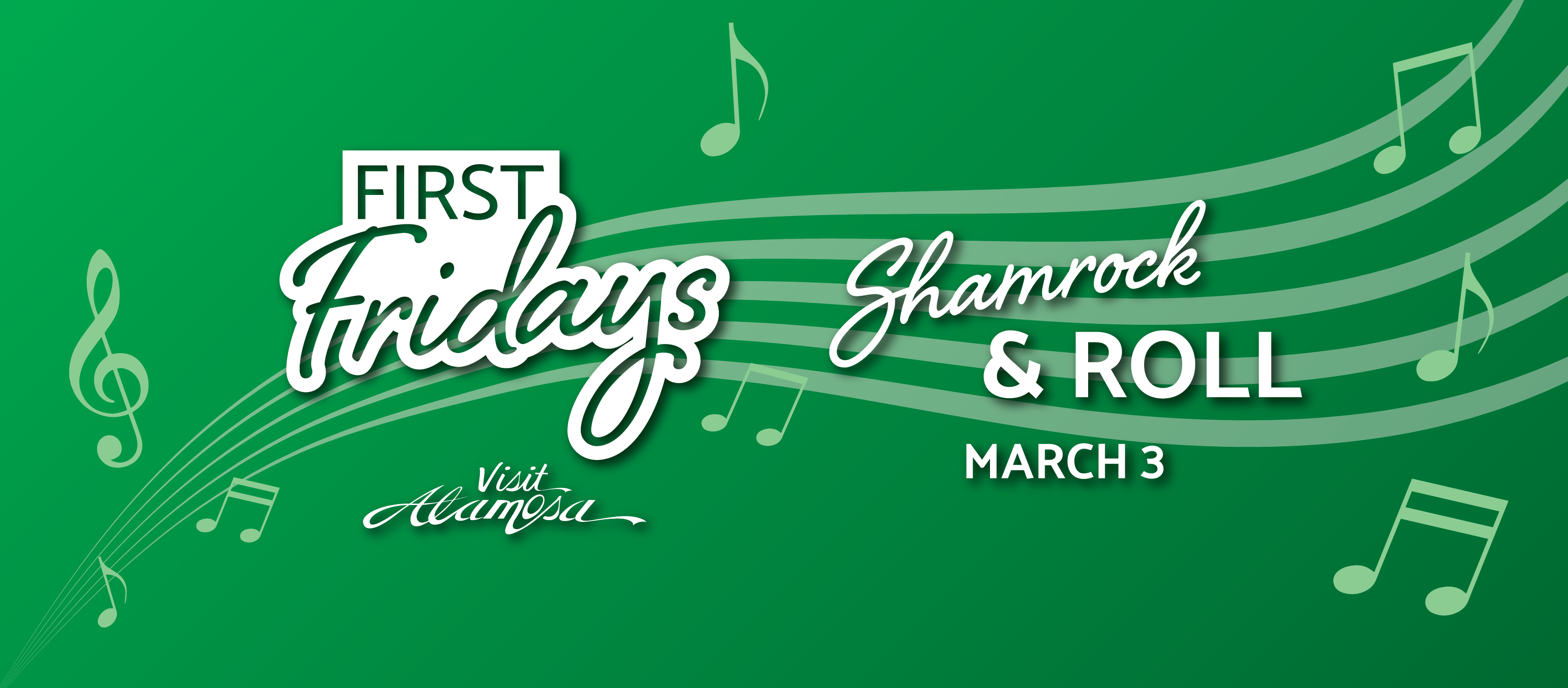 First Fridays March 3-Shamrock & Roll