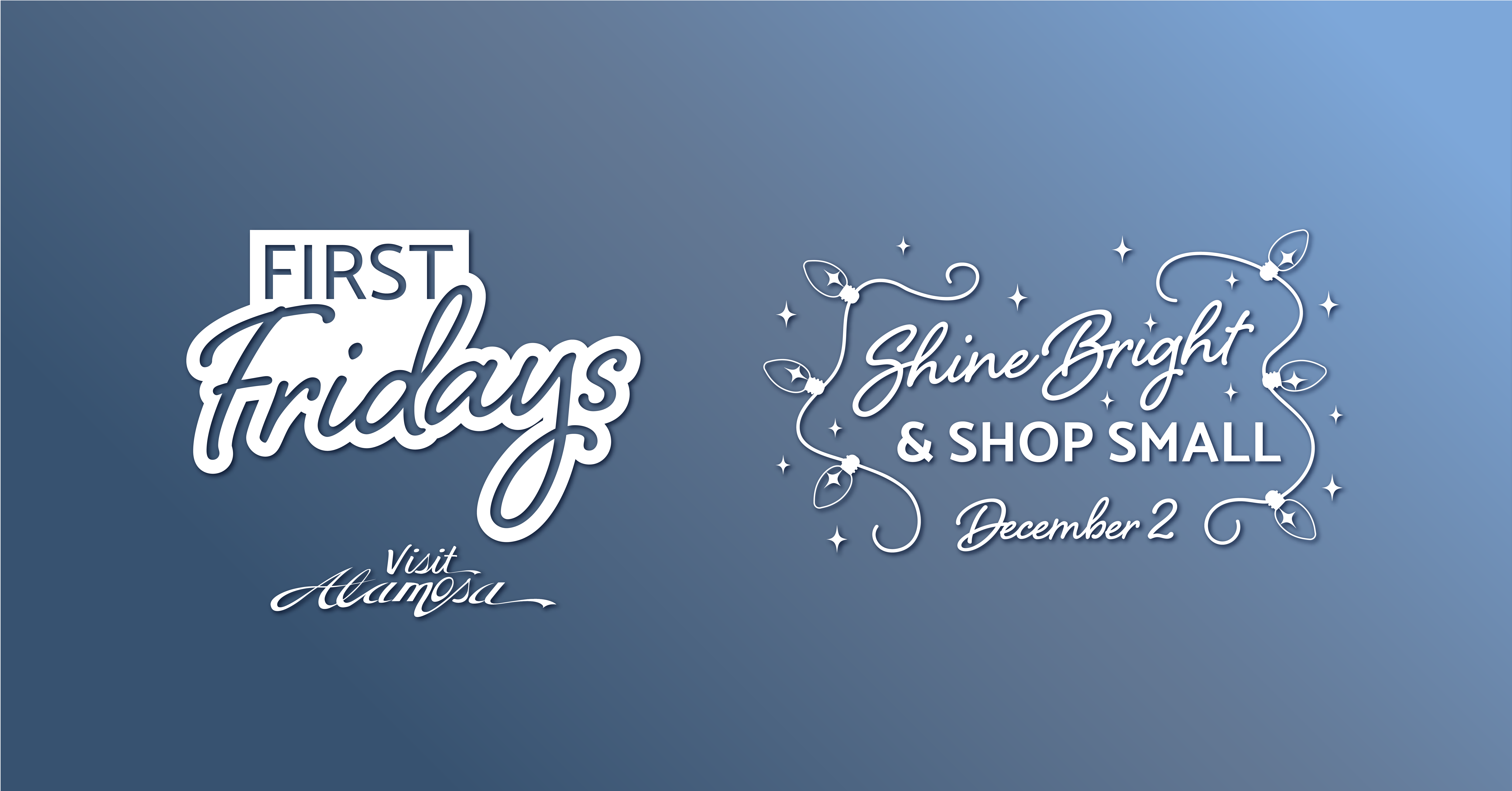 First Fridays December 2: Shine Bright & Shop Small
